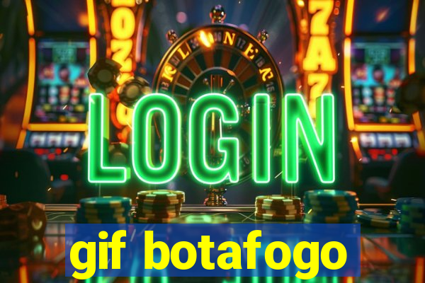 gif botafogo